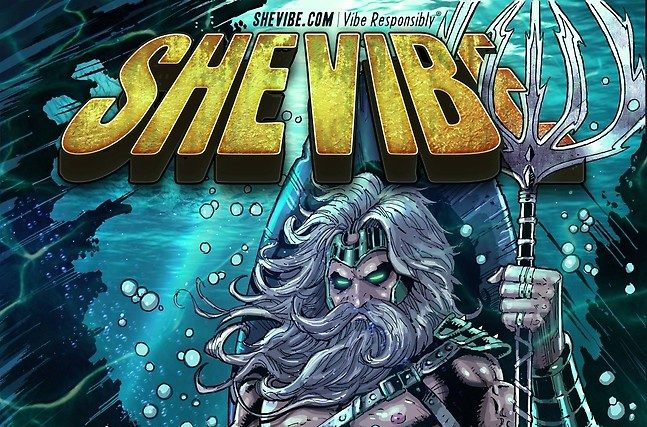 A cropped SheVibe cover featuring their logo and a very Poseidon-esque interpretation of Aquaman.